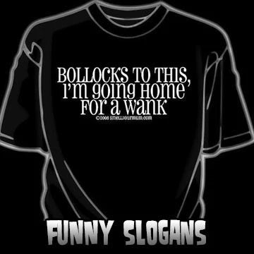 Funny Slogan T-Shirts