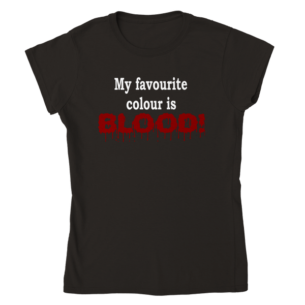 My favourite colour is BLOOD. | Skinny Fit T-Shirt