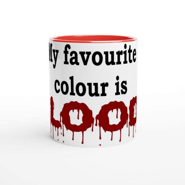 My favourite colour is BLOOD. | 11oz Ceramic Mug