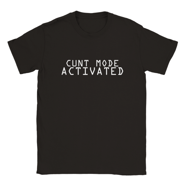 Cunt Mode Activated black slogan t-shirt