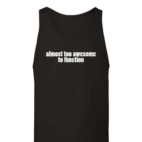 Almost Too Awesome To Function | Wife Beater Vest