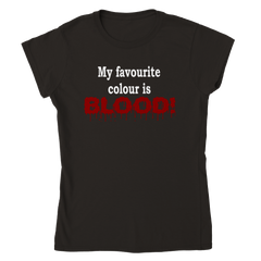 My favourite colour is BLOOD. | Skinny Fit T-Shirt