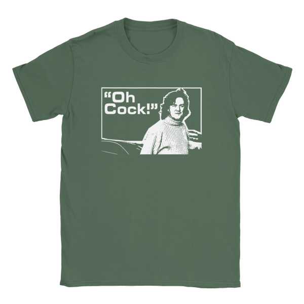 "Oh Cock!" (James May/Top Gear/Grand Tour) | T-Shirt